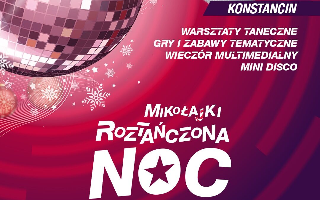 Roztańczona Noc – Mikołajki