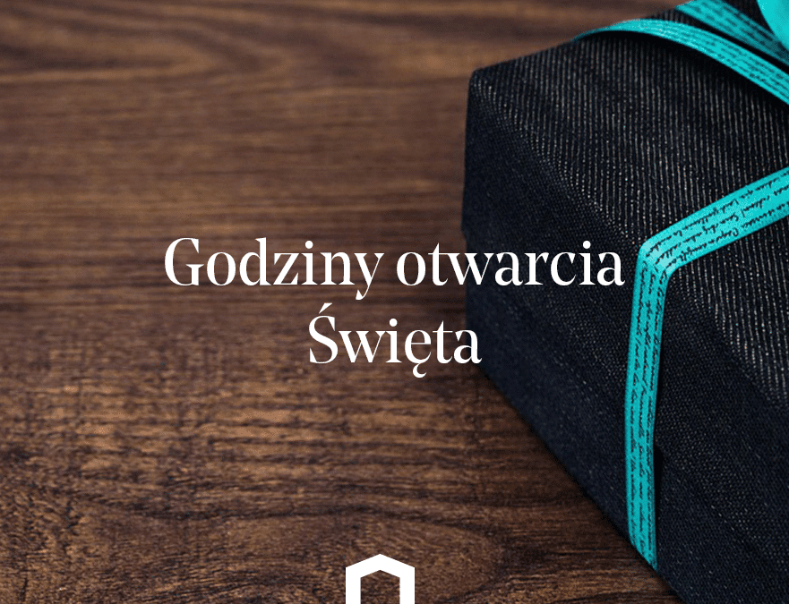 Godziny otwarcia w okresie świątecznym 